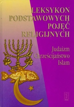 Leksykon podstawowych pojęć religijnych Praca zbiorowa
