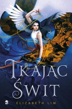 Tkając świt Elizabeth Lim