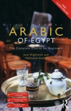Colloquial Arabic of Egypt Jane Wightwick, Mahmoud Gaafar