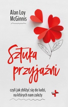 Sztuka przyjaźni Alan Loy McGinnis