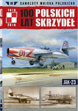 100 LAT POLSKICH SKRZYDEŁ JAK-23 SAMOLOT 26