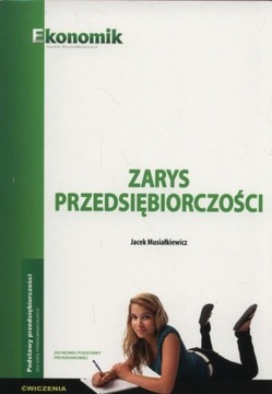 Zarys przedsiębiorczości. Zbiór ćwiczeń