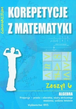 Korepetycje z matematyki zeszyt 6 ALGEBRA