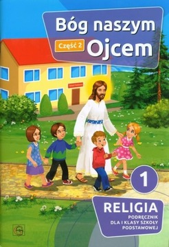 Katechizm SP 1 Bóg jest naszym Ojcem cz.2 GAUDIUM