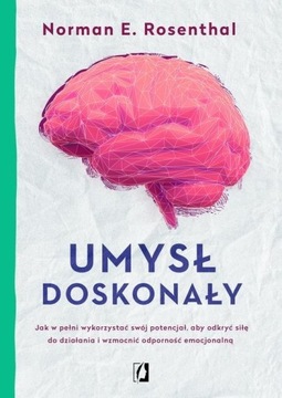 Umysł doskonały Norman Rosenthal
