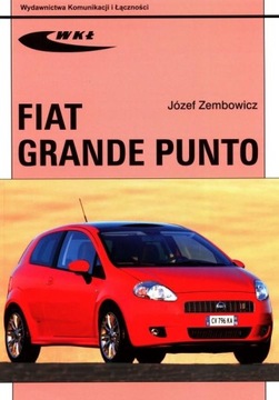 Fiat Grande Punto, sam naprawiam- Józef Zembowicz