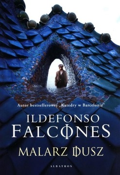 Malarz dusz Ildefonso Falcones /miękka/