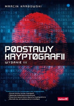 Podstawy kryptografii Marcin Karbowski