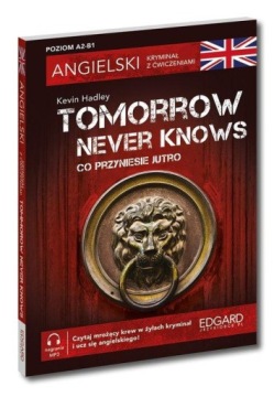 Завтра никогда не знает. Английская криминальная история