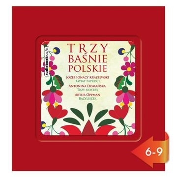 Klasyczne bajki Trzy Baśnie Polski