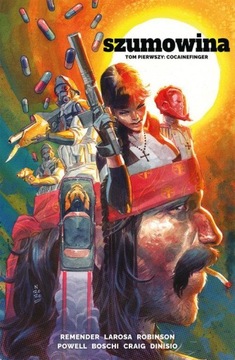 Szumowina Tom 1 Eric Powell, Rick Remender, Roland