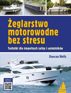 Żeglarstwo motorowodne bez stresu. Techniki dla ni