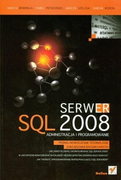 SQL Server 2008. Администрирование и программирование.