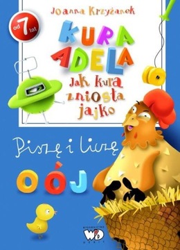 Kura Adela - Jak kura zniosła jajko literki cyfry