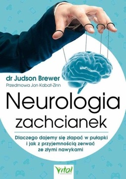 Neurologia zachcianek Judson Brewer OUTLET