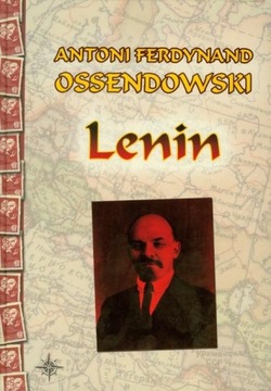 Lenin Antoni Ferdynand Ossendowski