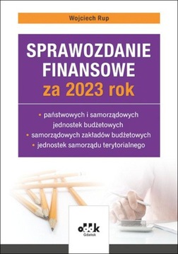 Sprawozdanie finansowe za 2023 rok państwowych i samorząd. jedn. bud. / Rup