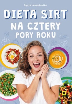 Dieta SIRT na cztery pory roku Agata Lewandowska
