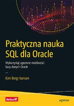 Практическое изучение SQL для Oracle. Воспользуйтесь преимуществом