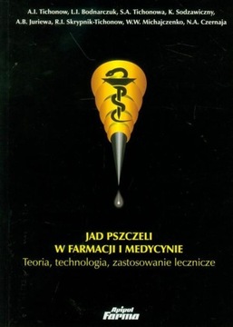 Książka - Jad pszczeli w farmacji i medycynie
