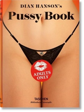 Dian Hanson's Pussy Book Dian Hanson