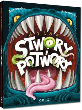 ATLAS STWORY I POTWORY Agnieszka Antosiewicz TW