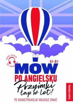 Mów po angielsku: Przyimki łap w lot!