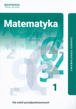 Matematyka 1 Zakres podstawowy Kinga Gałązka OPERON