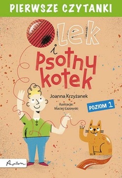 Pierwsze czytanki Olek i psotny kotek. Poziom 1