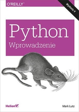 O'Reilly. Python. Wprowadzenie, wydanie 5