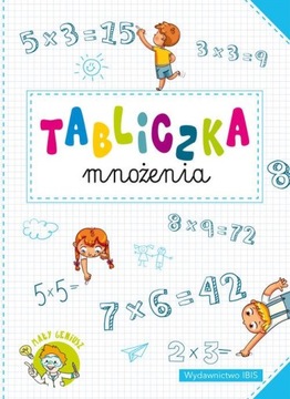 Mały geniusz. Tabliczka mnożenia Praca zbiorowa