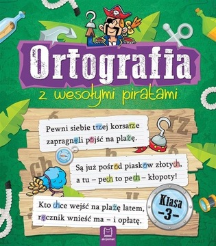 ORTOGRAFIA Z WESOŁYMI PIRATAMI KLASA 3 AKSJOMAT