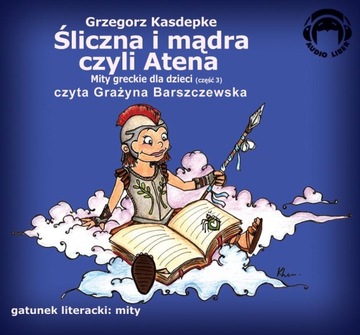 Śliczna i mądra czyli Atena Mity greckie AUDIOBOOK