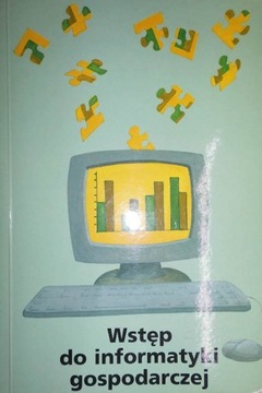 Wstęp do informatyki gospodarczej -