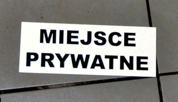 Tabliczka MIEJSCE PRYWATNE znak tablica ODBLASK