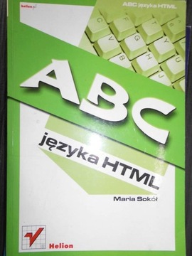 ABC języka HTML - Maria. Sokół
