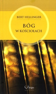 Bóg w Kościołach Bert Hellinger