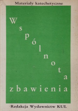 WSPÓLNOTA ZBAWIENIA MATERIAŁY KATECHETYCZNE