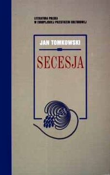 SECESJA Jan Tomkowski