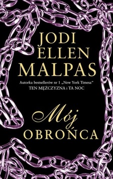 MÓJ OBROŃCA Malpas Jodi Ellen