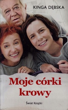 Moje córki krowy Kinga Dębska