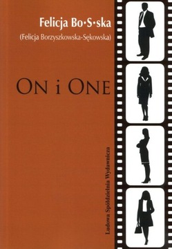 ON I ONE - Felicja Borzyszkowska-Sękowska