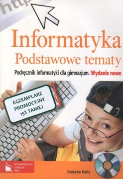 Informatyka. Podstawowe tematy. Podręcznik