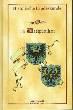 18235 Historische Landeskunde von Ost und Westpre