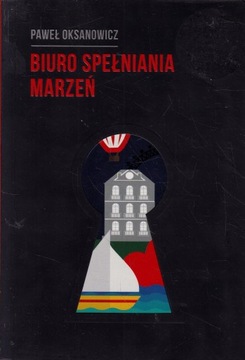 BIURO SPEŁNIANIA MARZEŃ OKSANOWICZ