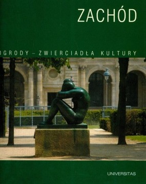 ZACHÓD OGRODY-ZWIERCIADŁA KULTURY