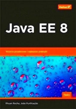 JAVA EE8 WZORCE PROJEKTOWE PRAKTYKI PURIFICACAO