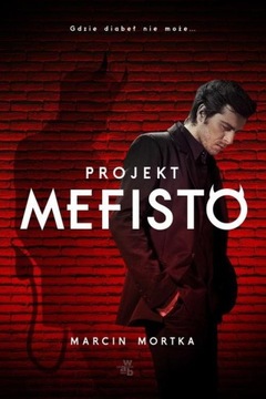 PROJEKT MEFISTO Marcin Mortka