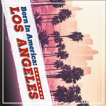 BORN IN AMERICA LOS ANGELES 1 CD MADE IN USA TOP