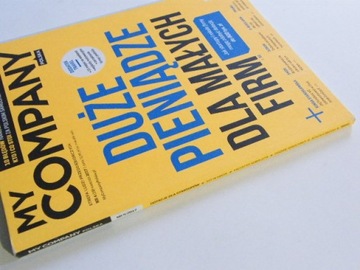 МОЯ КОМПАНИЯ 4/2017 БОЛЬШИЕ ДЕНЬГИ ДЛЯ МАЛЕНЬКИХ КОМПАНИЙ